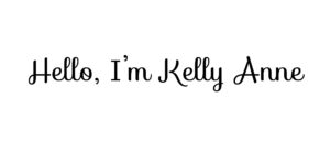 welcome text Hello, I'm Kelly Anne